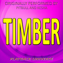 Timber (Originally Performed by Pitbull and Kesha)
