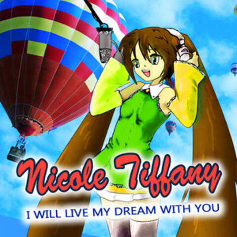 I Will Live My Dream with You