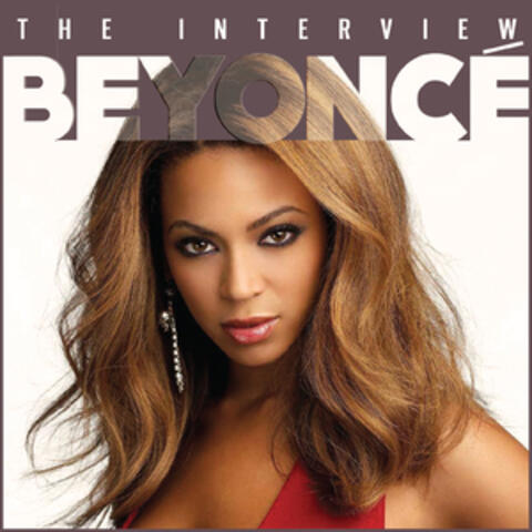 Beyonce - The Interview