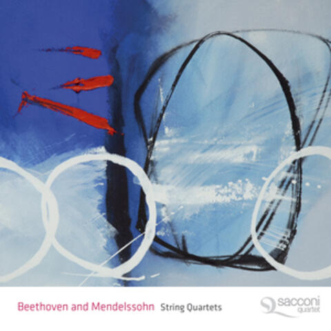 Beethoven and Mendelssohn: String Quartets