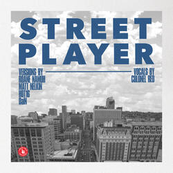 Street Player (Roane Zone Mix)