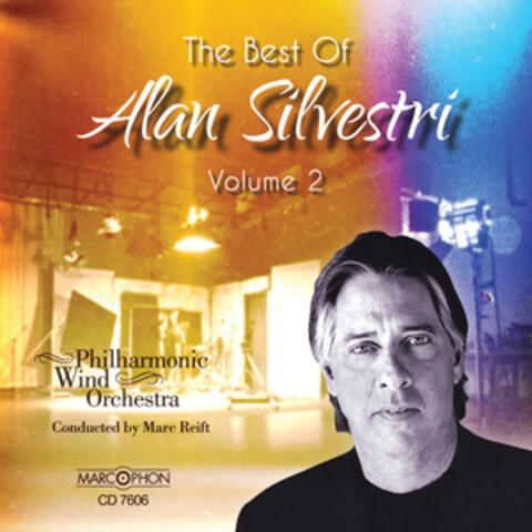 The Best of Alan Silvestri, Volume 2