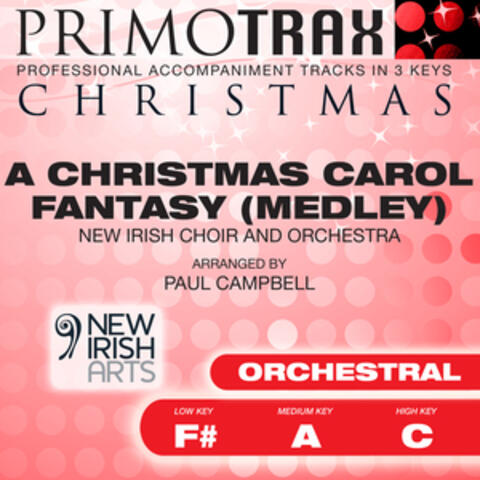 A Christmas Carol Fantasy / Angels from the Realms / Ding Dong / On Christmas Night / Silent Night / God Rest Ye / Joy to the World - Christmas Primotrax - Performance Tracks - EP