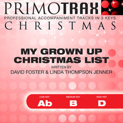 My Grown up Christmas List - (High Key - D) Performance Backing Track