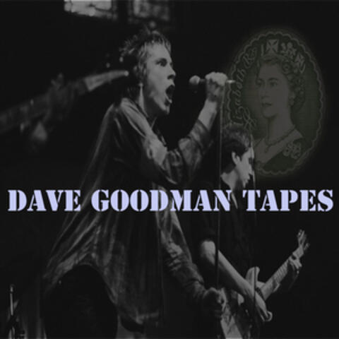 Dave Goodman Tapes
