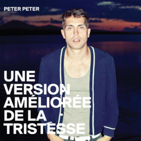 Une Version Améliorée De La Tristesse