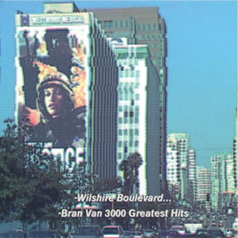 Bran Van 3000 Greatest Hits