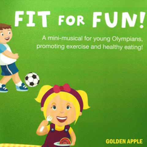 Fit for Fun: A Mini-Musical for Young Olympians