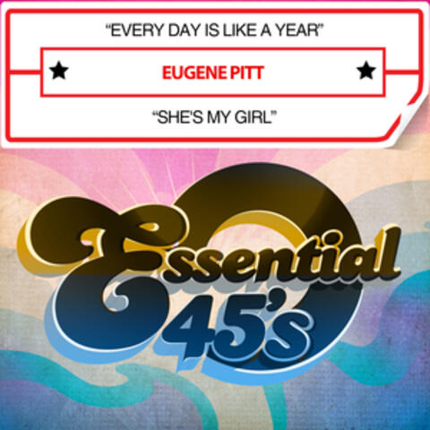 Every Day Is Like a Year / She's My Girl (Digital 45)
