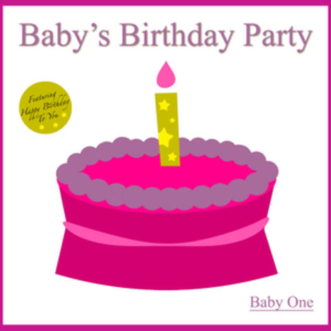 Baby's Birthday Party