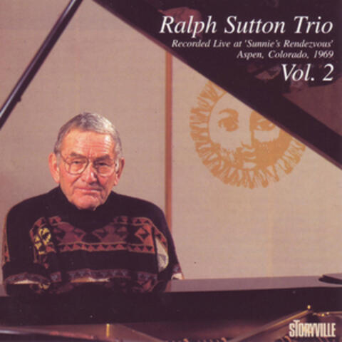 Ralph Sutton Trio, Vol. 2 (Live at Sunnie's Rendezvous)