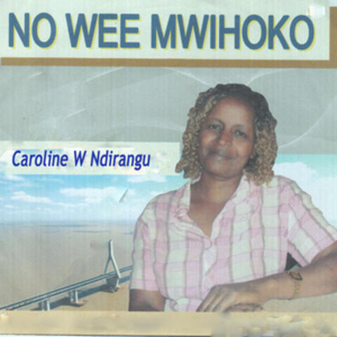 No Wee Mwihoko