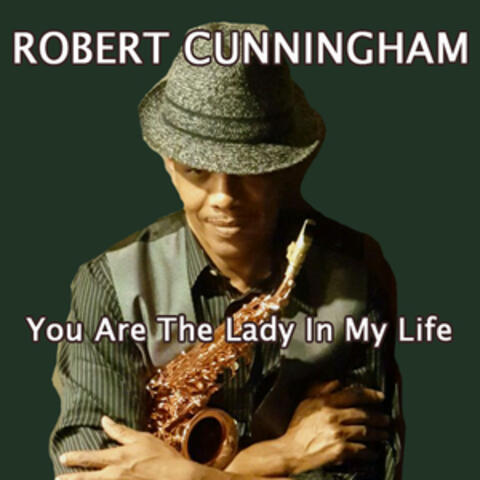 You Are the Lady in My Life