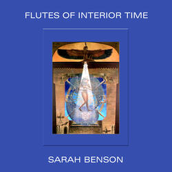 Flutes of Interior Time