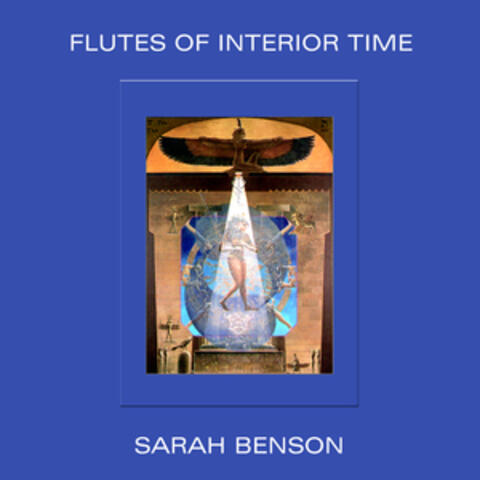 Flutes of Interior Time