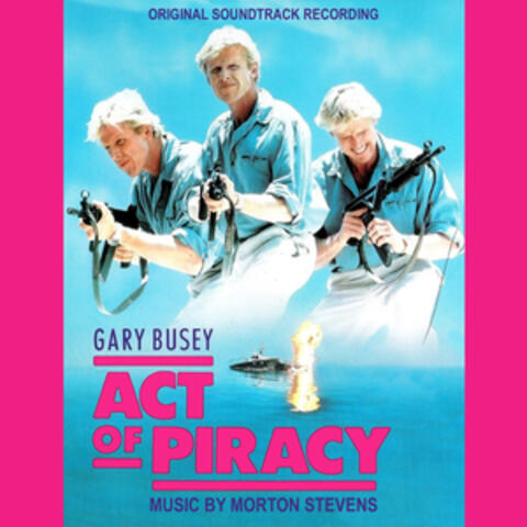 Act of Piracy (Original Soundtrack Recording)