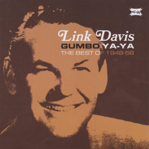 Gumbo Ya-Ya: Link Davis 1948-58