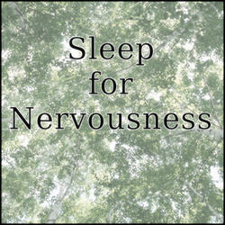 Music for Sleep in the Nervousness "Lyra"