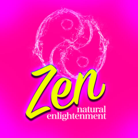 Zen: Natural Enlightenment