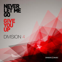 Give You Up