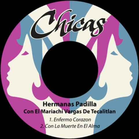 Enfermo Corazon / Con la Muerte en el Alma