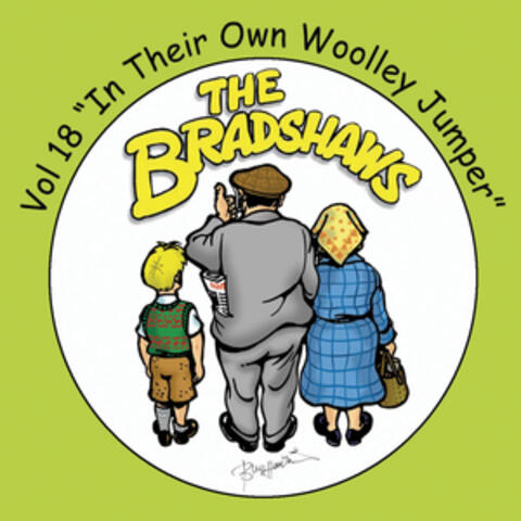 The Bradshaws Vol. 18 - in Their Own Woolley Jumper