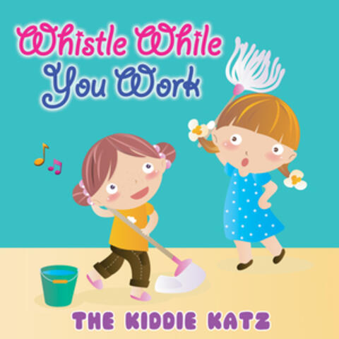 Whistle While You Work