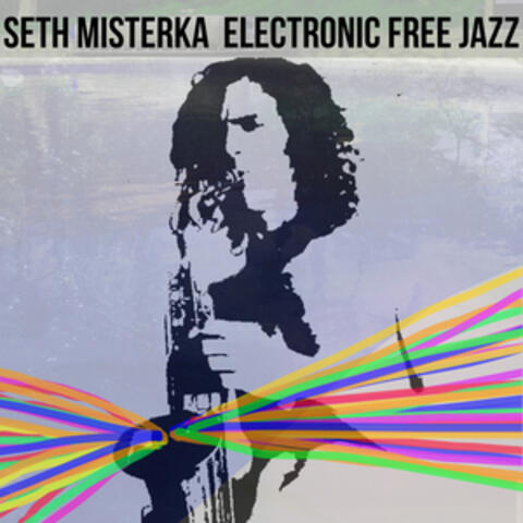 Electronic Free Jazz