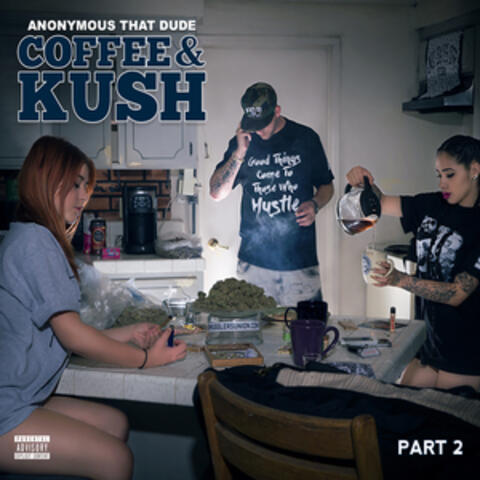 Coffee & Kush 2