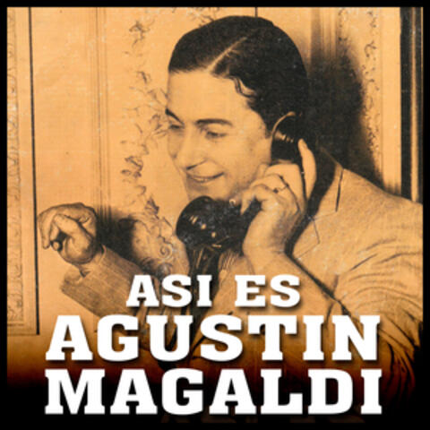 Así Es Agustín Magaldi