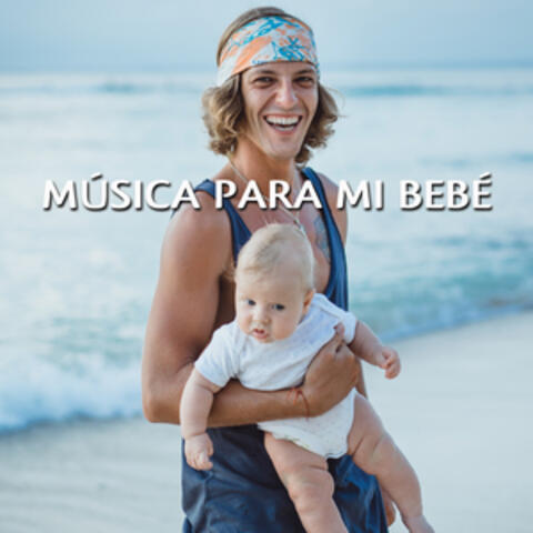 Música para Mi Bebé