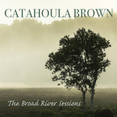 The Broad River Sessions