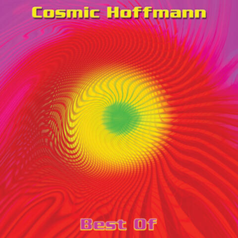 Cosmic Hoffmann: Best Of