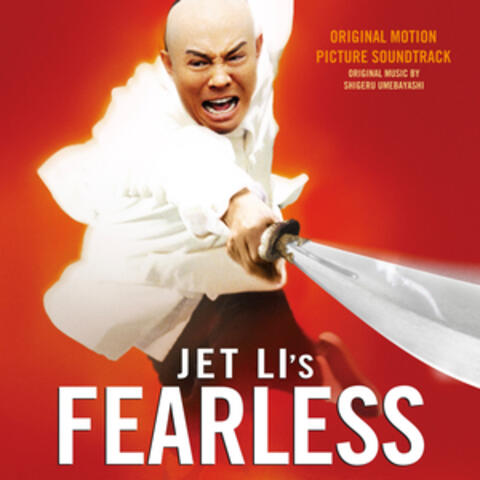 Fearless (Original Motion Picture Soundtrack)