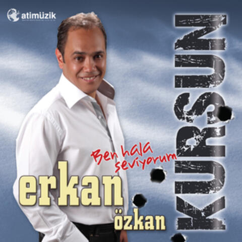 Ben Hala Seviyorum / Kurşun
