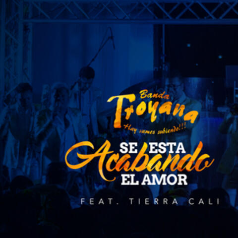 Se Esta Acabando el Amor