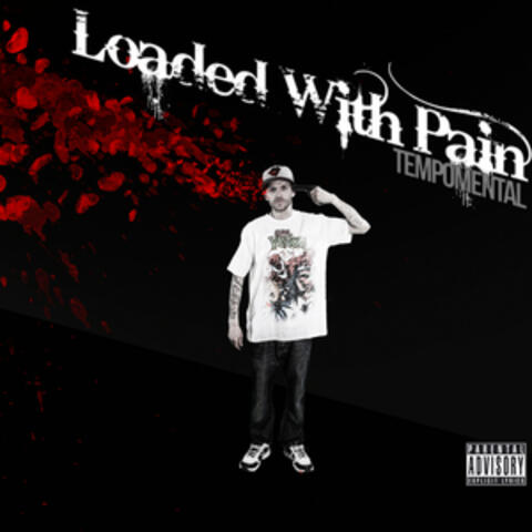 Loaded with Pain