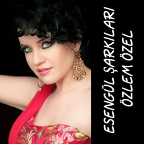 Esengül Şarkıları