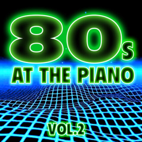 80's at the Piano Vol. 2