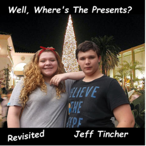 Well...Where's the Presents?...Revisited