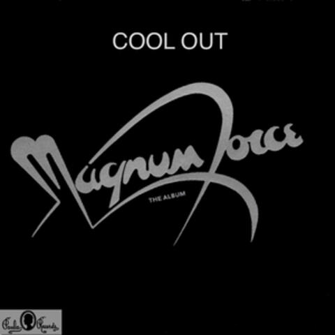 Magnum Force - The "Cool Out" Collection