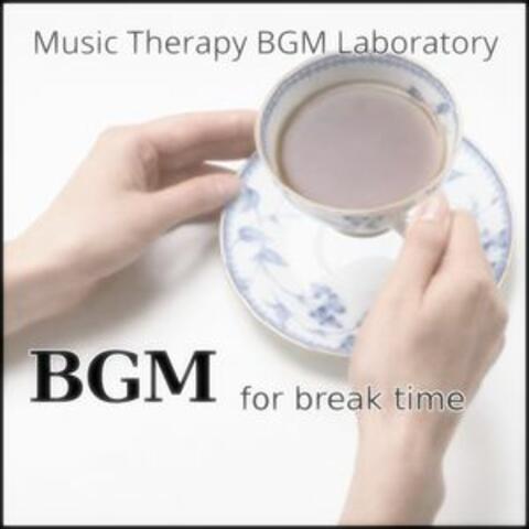Bgm for Break Time