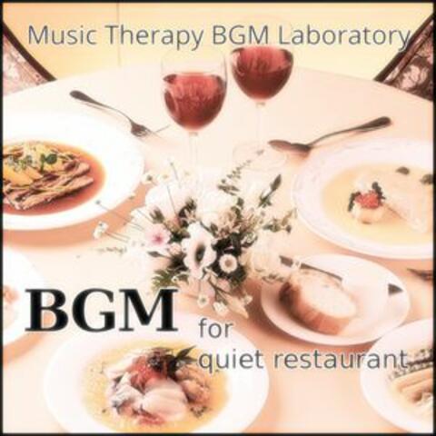 Bgm for Quiet Restaurant