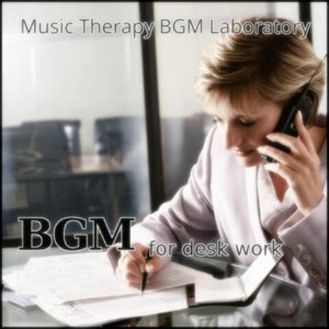 Bgm for Desk Work