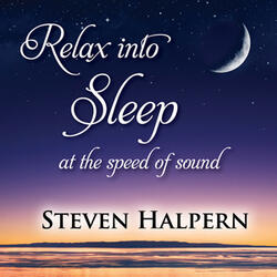 Relax into Sleep at the Speed of Sound (Part 10)