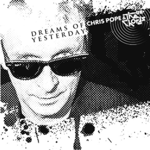 Dreams of Yesterday