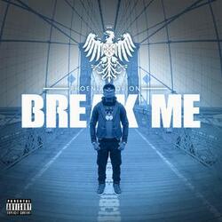 Break Me