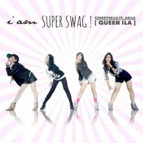 I Am Super Swag