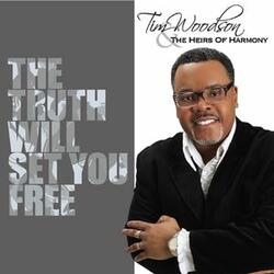The Truth Will Set You Free