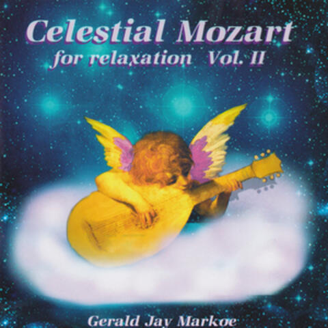 Celestial Mozart Vol. 2